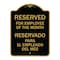 Signmission Reserved for Employee of the Month-Reservado Para El Empleado Del Mes, Black & Gold, BG-1824-23206 A-DES-BG-1824-23206 - alternate 1